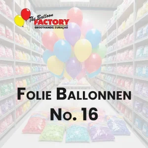 Folie Ballonnen No16 - The Balloon Factory Groothandel Curacao_ Folie Ballonnen No16 - The Balloon Factory Groothandel Curacao_